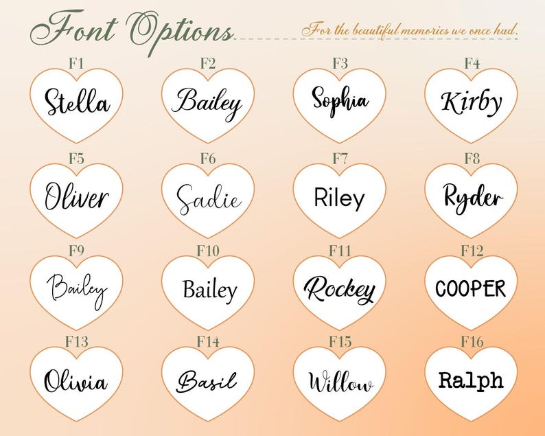 May include: Sixteen heart-shaped designs with names in various fonts. The image includes the text "Font Options" and "For the beautiful memories we once had." Names displayed are Stella, Bailey, Sophia, Kirby, Oliver, Sadie, Riley, Ryder, Rockey, Cooper, Olivia, Basil, Willow, and Ralph.
