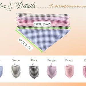May include: A set of six triangular pet bandanas in blue, green, black, purple, peach, and rose gingham patterns. The top edge measures 25.6 inches and the side edge measures 16.5 inches. The text Color & Details is visible at the top.