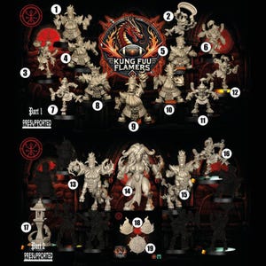May include: A collection of miniature figurines, likely for tabletop gaming, featuring various characters in dynamic poses. The figures are in a neutral color, with intricate details. The image includes the text "KUNG FUU FLAMERS" and "Part 1 PRESUPPORTED" and "Part 2 PRESUPPORTED".