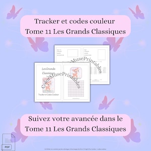 Puede incluir: Una impresión digital en PDF con un rastreador y códigos de color para el Tomo 11 Les Grands Classiques. El diseño incluye una ilustración de ciervo y el texto "Tracker et codes couleur" y "Suivez votre avancée dans le Tome 11 Les Grands Classiques."