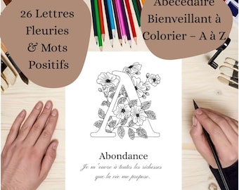 Libro para colorear del alfabeto: letras con flores y palabras positivas (de la A a la Z)