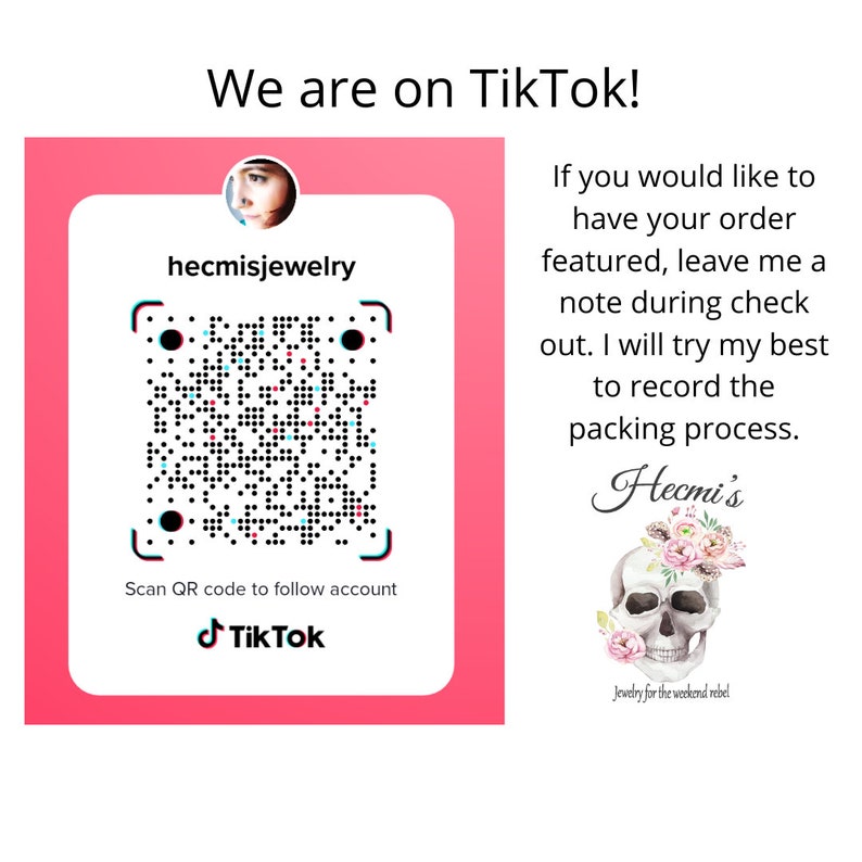 Puede incluir: Gr&aacute;fico rosa y blanco con el texto "We are on TikTok!" y un c&oacute;digo QR para seguir a "hecmisjewelry". La imagen tambi&eacute;n incluye una calavera con detalles florales y el texto "Jewelry for the weekend rebel."