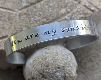 You Are My Sunshine - Personalized Cuff Bracelet