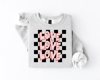 Love Love Love Checkered Valentine Sweatshirt | Trendy Valentine Crewneck | Pink Valentine Shirt | Retro Valentine Outfit | Cozy Pullover