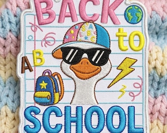 Happy First Day Back to School Goose Embroidered Patch, Cool Silly Goose Iron On Sew On Applique, Kids Badge Gift