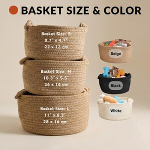 May include: Three woven rope baskets stacked, labeled S, M, and L, with dimensions in inches and centimeters. Additional baskets in beige, black, and white are shown, each containing toys. The text "BASKET SIZE & COLOR" is at the top.