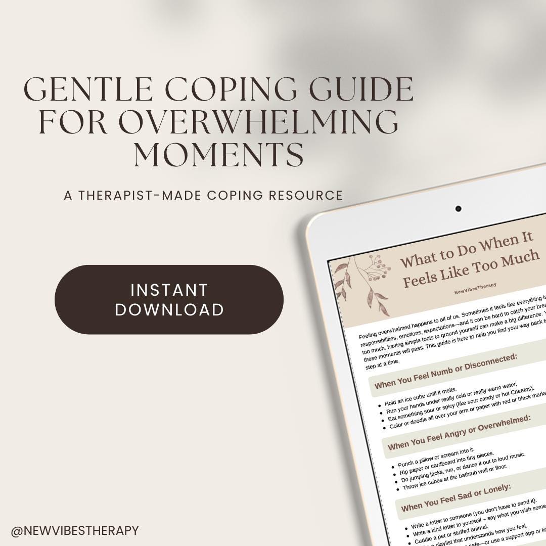 What to Do When It Feels Like Too Much – Therapist-created Coping Guide ...