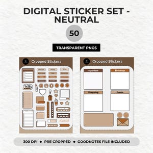 May include: Digital sticker set with a neutral color palette. The set includes 50 transparent PNGs of cropped stickers for digital planning. The stickers include labels for self-care, to-do lists, and more. The text "DIGITAL STICKER SET - NEUTRAL" is at the top.