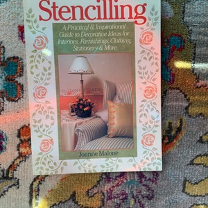 Stenciling. Guide by Joanne Malone 1993