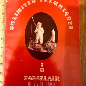 Unlimited Techniques in Porcelain, 1977, signed by Vivian Hausle