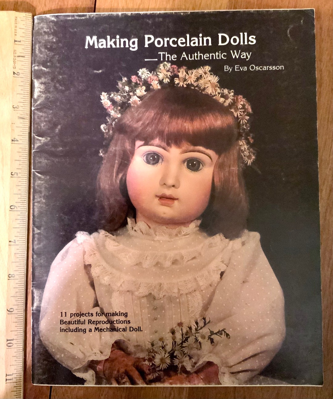 Making Porcelain Dolls the Authentic Way. by Eva Oscarsson, Seeleys Ceramic Service, Inc. 1983