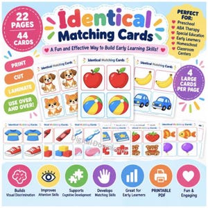 May include: A set of printable Identical Matching Cards featuring 22 pages and 44 cards total. The cards display colorful illustrations of animals, fruits, toys, and everyday objects. The layout includes text labels and instructions for printing, cutting, and laminating the cards for repeated use in educational settings.