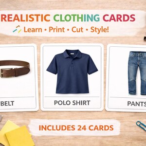 Può includere: Schede didattiche con capi di abbigliamento. Le schede mostrano una cintura marrone, una polo blu navy e jeans blu. Il testo sulle schede recita "BELT", "POLO SHIRT" e "PANTS". Il set include 24 schede, con il testo "REALISTIC CLOTHING CARDS" e "Learn • Print • Cut • Style!"