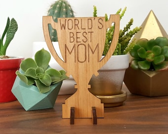 World's Best Mom Desktop Trophy - Laser Engraved Wood - Mother's Day Gift - Stocking Stuffer
