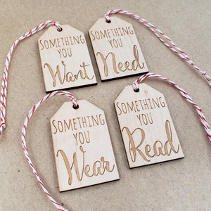 Maple Wood Gift Tags - Something You Wear Need Want Read - Set of 4