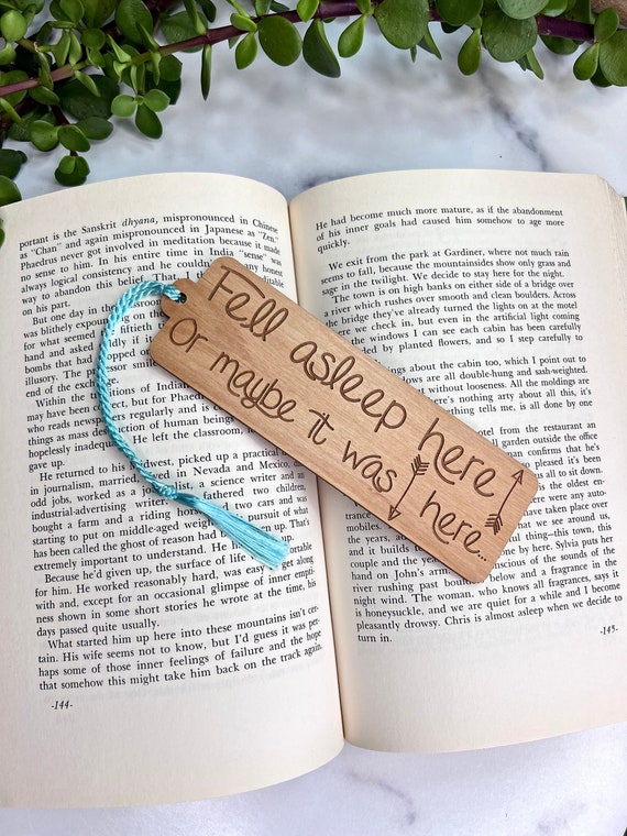 Bookmark - Personalized - Fell asleep here Bookmark - Personalized - Fell asleep here