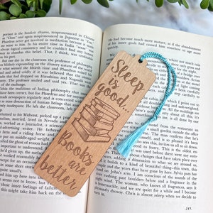 Laser Engraved Alder Wood Bookmark - Sleep is Good, Books Are Better - Etsy
