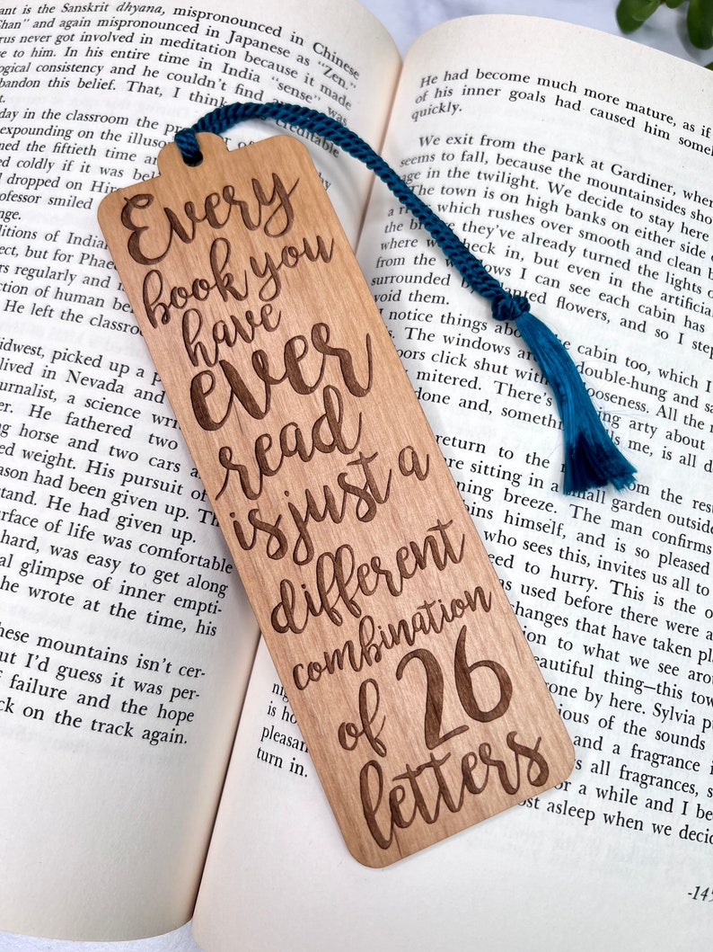 Every Book You Have Ever Read Bookmark Laser Engraved Alder Wood Book Mark Quote Custom Engraving on Back image 2