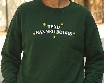 Embroidered Read Banned Books Sweatshirt, Book Lover Crewneck, Literary Sweatshirt, Retro Reader Gift, Librarian Sweater, Bookworm Pullover
