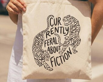 Currently Feral About Fiction Tote Bag, Book Lover Canvas Tote, Tiger Reader Aesthetic Bag, Funny Bookish Gift for Readers