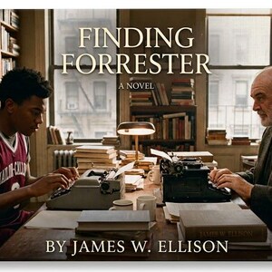 May include: A book cover titled Finding Forrester A Novel by James W. Ellison. The image shows two people sitting at a wooden desk in a library, each typing on a vintage typewriter. Bookshelves line the walls, and a window is visible in the centre.