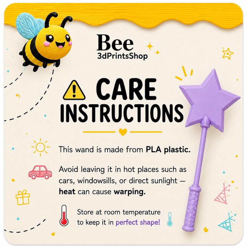 K&ouml;nnte beinhalten: Eine Pflegehinweiskarte von Bee 3dPrintsShop. Die Karte zeigt eine Cartoon-Biene, einen lila Sternenstab und den Text "CARE INSTRUCTIONS". Es wird davon abgeraten, den Zauberstab an hei&szlig;en Orten zu lassen. Der Zauberstab besteht aus PLA-Kunststoff.