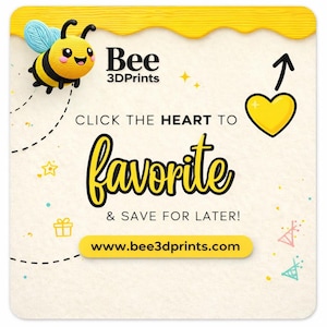 K&ouml;nnte beinhalten: Quadratische Grafik mit einer Cartoon-Biene und dem Text "Bee 3DPrints". Der Text "CLICK THE HEART TO favorite & SAVE FOR LATER!" ist ebenfalls vorhanden, zusammen mit einer Website-Adresse.