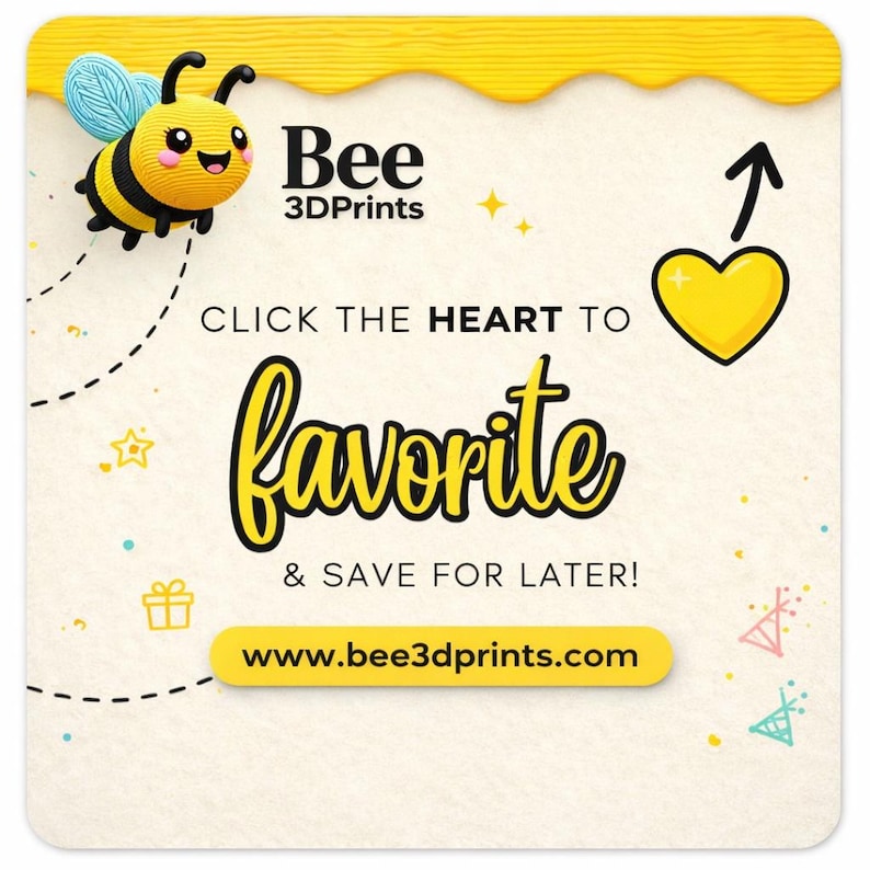 K&ouml;nnte beinhalten: Quadratische Grafik mit einer Cartoon-Biene und dem Text "Bee 3DPrints". Der Text "CLICK THE HEART TO favorite & SAVE FOR LATER!" ist ebenfalls vorhanden, zusammen mit einer Website-Adresse.