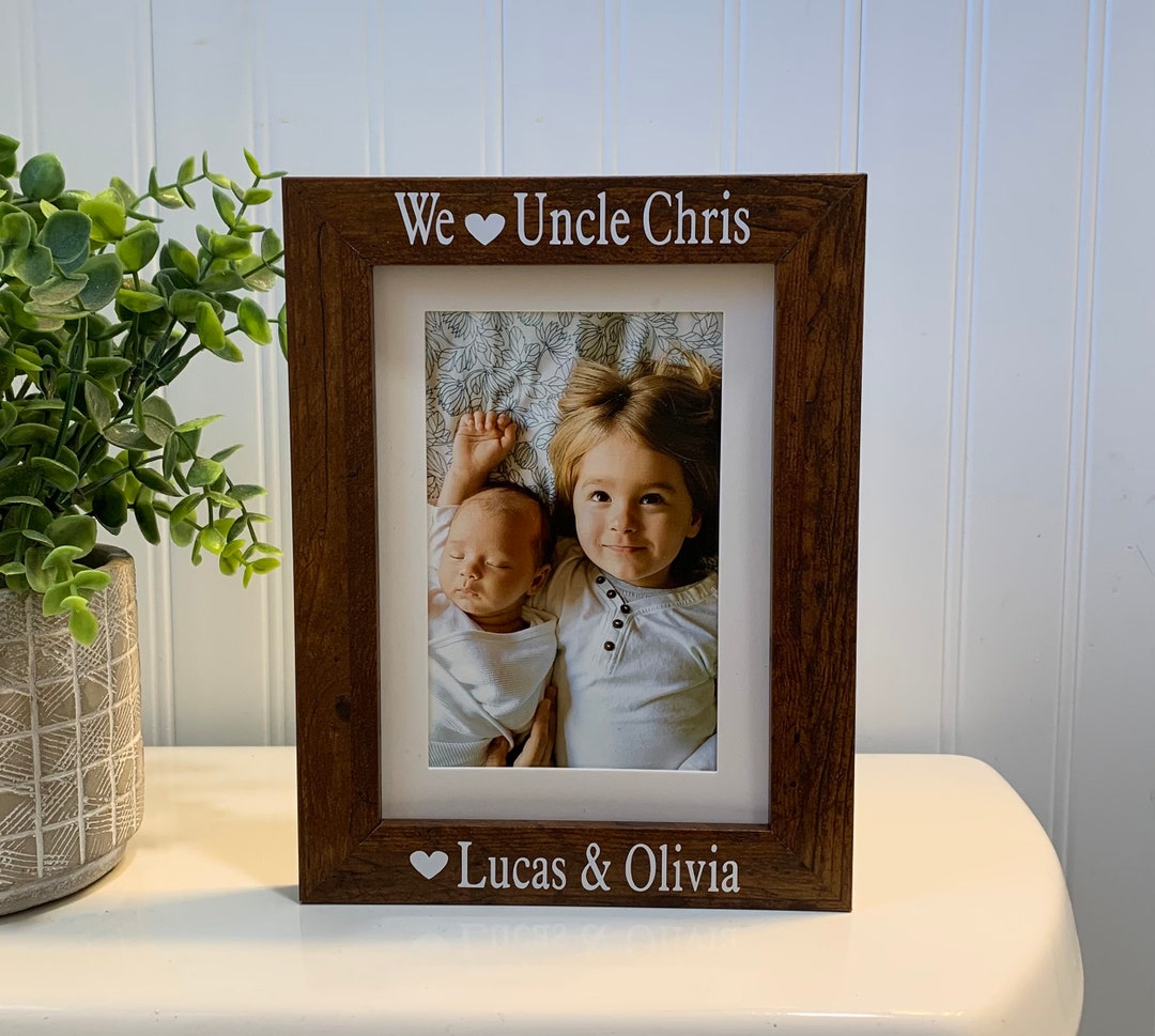 WE LOVE UNCLE, Uncle Gift, Uncle Frame, Uncle Picture Frame, Uncle