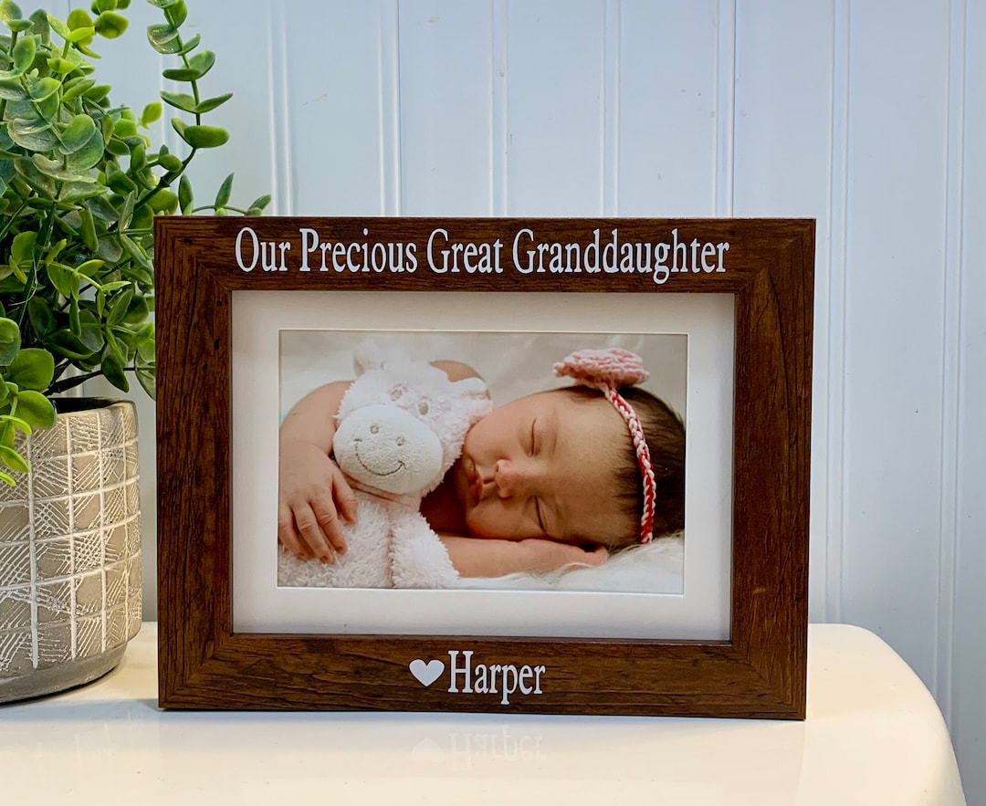 Our/my GREAT GRANDDAUGHTERS Gift, Great Granddaughter Frame, Great