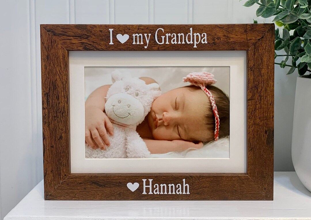 I LOVE GRANDPA select Any Grandparent Name, Grandpa Frame, Grandpa