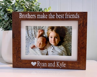 BROTHERS gift, Brothers frame, Brothers picture frame, Brothers photo frame, Brothers make the best friends personalized gift, for Brothers