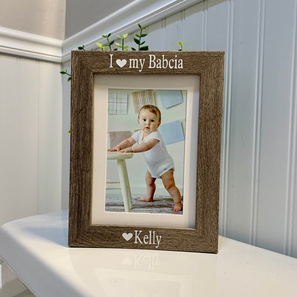 I LOVE BABCIA (Select Any Grandparent Name), Babcia frame, Personalized Babcia picture frame, Babcia photo frame, gift for Babcia