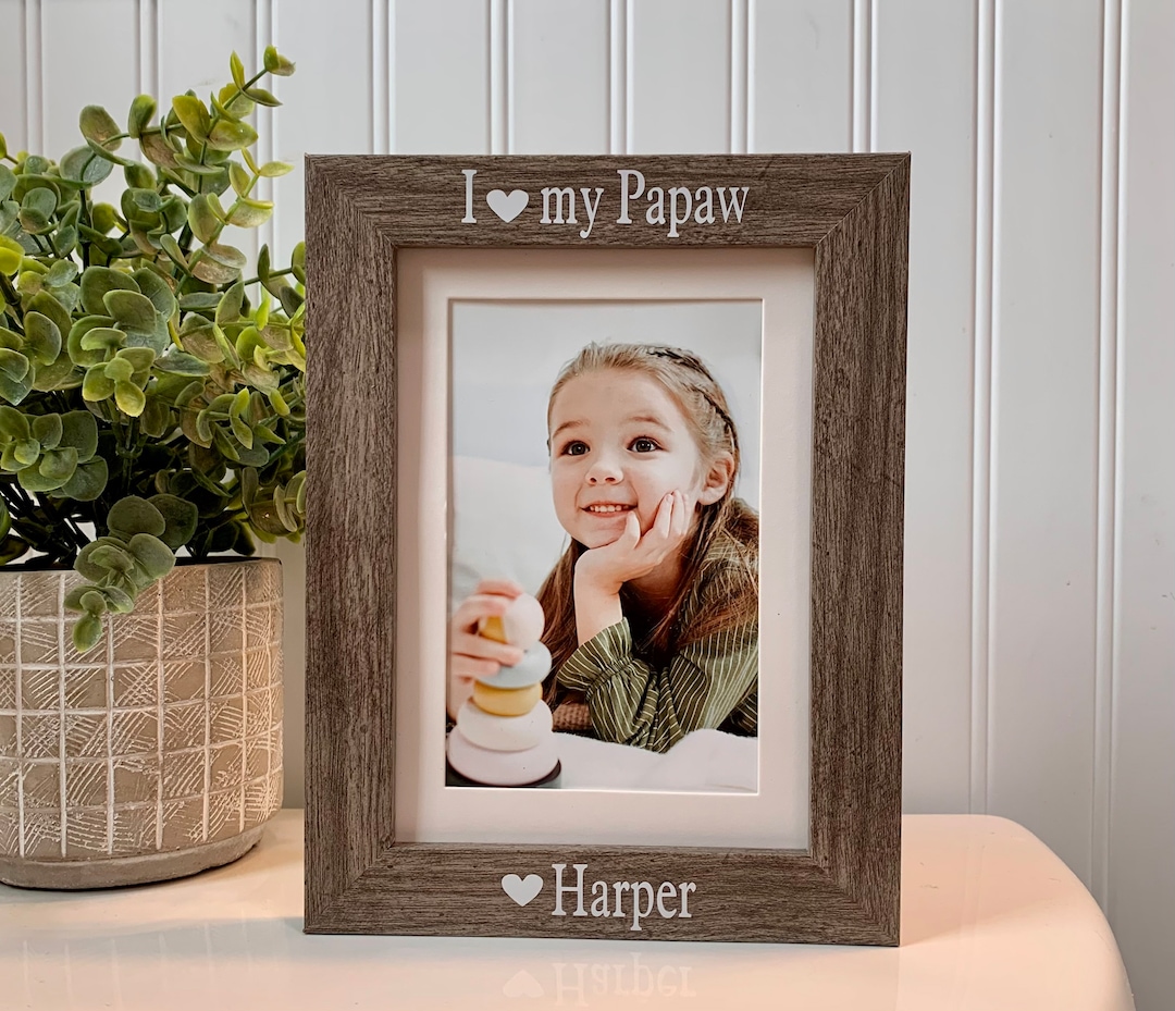 I LOVE PAPAW Gift select Any Grandparent Name, Papaw Frame, Papaw
