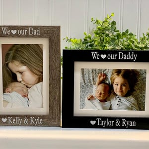 I/WE LOVE DAD/Daddy gift, Dad picture frame, Dad photo frame, Dad frame, Father&#39;s Day gift, Father&#39;s Day frame, Father&#39;s Day picture frame