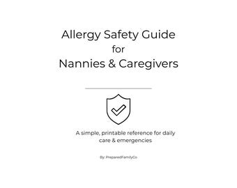 Peut inclure: Un guide de sécurité contre les allergies imprimable pour les nounous et les soignants. Le guide comprend une icône de bouclier avec une coche et le texte "Une référence simple et imprimable pour les soins quotidiens et les urgences".