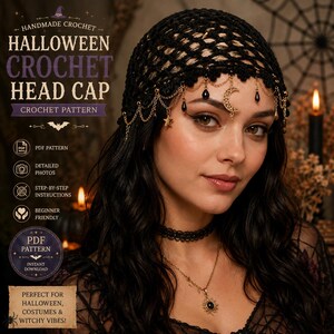 May include: A black crochet head cap featuring a lattice pattern adorned with gold-toned chains, small star and crescent moon charms, and black teardrop beads. The text on the image reads: HANDMADE CROCHET HALLOWEEN CROCHET HEAD CAP.