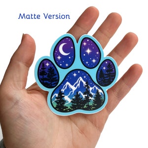 Paw print sticker, holographic dog sticker, hiking vinyl sticker, dog lover gift, water resistant nature laptop stickers, water bottle decor Matte Version