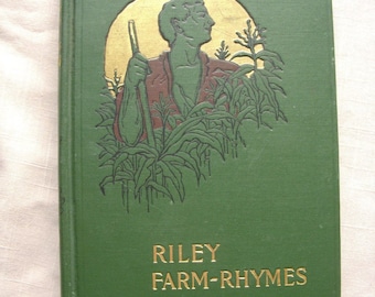 Antique Riley Farm Rhymes Book (1905): Embossed Green Hardcover, Country Illustrations