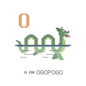 May include: A green Ogopogo, a mythical lake monster, is depicted in a cross-stitch style. The letter O is above the creature, and the text "O is for Ogopogo" is below.