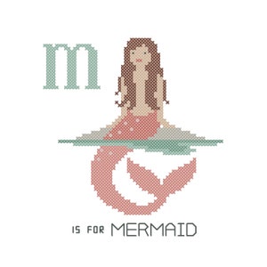 May include: Cross-stitch pattern of a mermaid with the letter "M" and the text "M is for MERMAID".