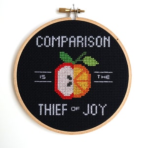 Modern cross stitch PATTERN, Comparison Is the Thief of Joy