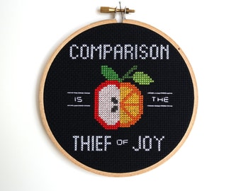 Modern cross stitch PATTERN, Comparison Is the Thief of Joy