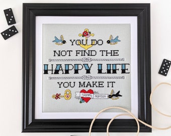 The Happy Life, Modern cross stitch PATTERN, Vintage tattoo, Nautical style, Inspirational quote