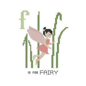 May include: A cross-stitch design featuring the letter F and a fairy with pink wings flying through green grass. The text "F is for FAIRY" is below the image.