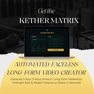 May include: A laptop displays the text "KETHER MATRIX" on its screen. The image promotes an automated faceless long-form video creator, generating 1-hour, 3-hour, and 8-hour+ videos in seconds.