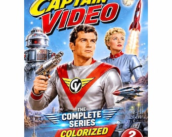 Captain Video and His Video Rangers -  Colorized