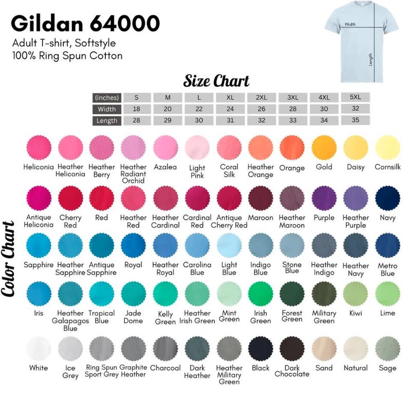 May include: A Gildan 64000 adult t-shirt colour chart with a size chart. The chart displays various colours like pink, blue, green, and orange. The size chart shows measurements in inches for width and length, ranging from S to 5XL.