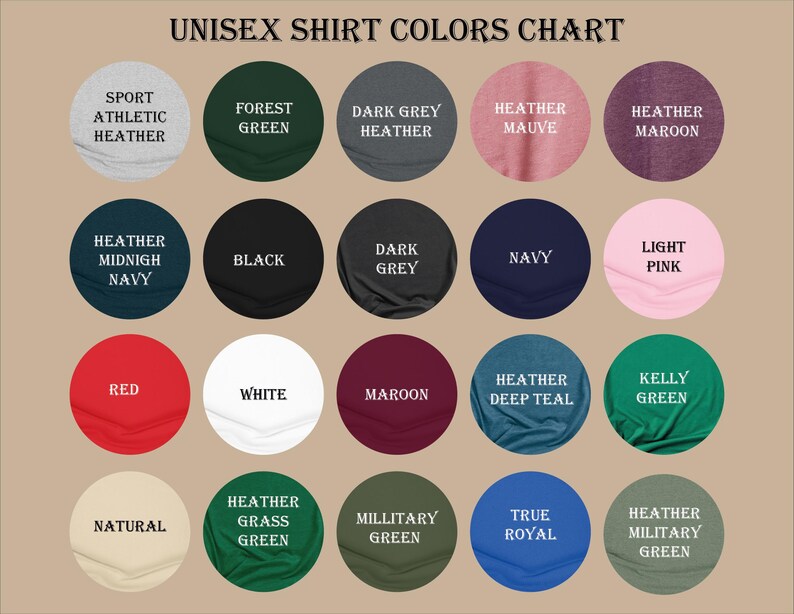 The image is a color chart that displays various unisex shirt colors, including sport athletic heather, forest green, dark grey, heather maroon, navy, light pink, black, white, maroon, kelly green, and military green.