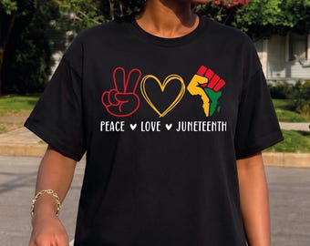 Peace Love Juneteenth Shirt , Minimalist Free At Last Tshirt,  Black History Month Top CSP295